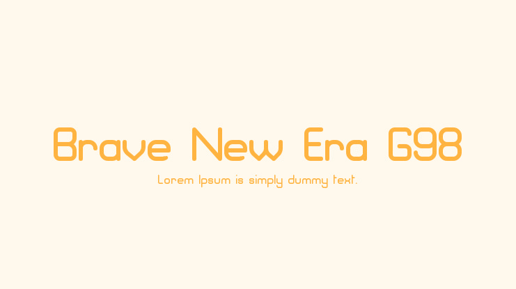 Brave New Era G98 Font