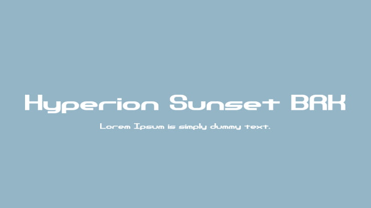 Hyperion Sunset BRK Font