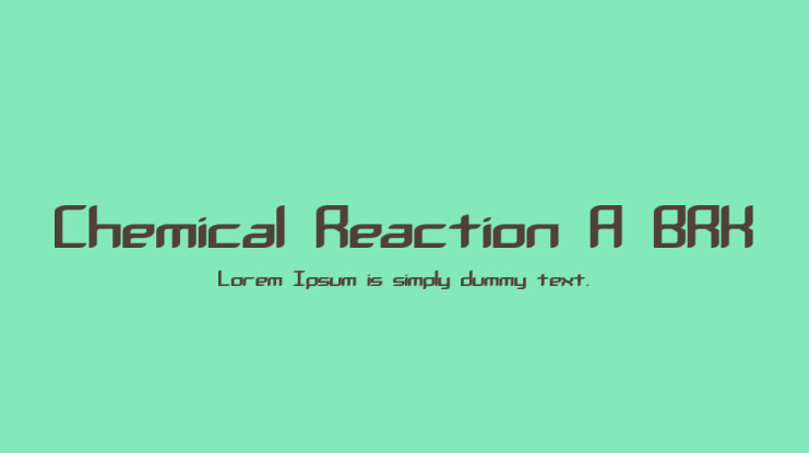Chemical Reaction A BRK Font Family