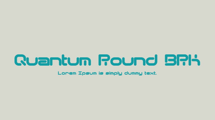 Quantum Round BRK Font