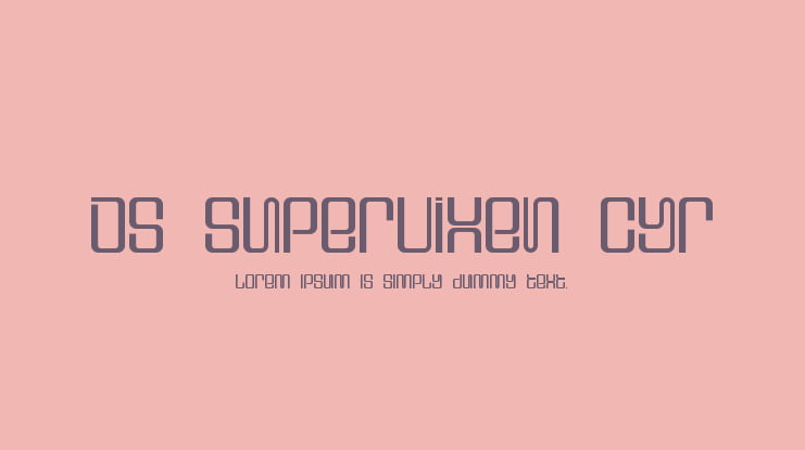 DS Supervixen Cyr Font