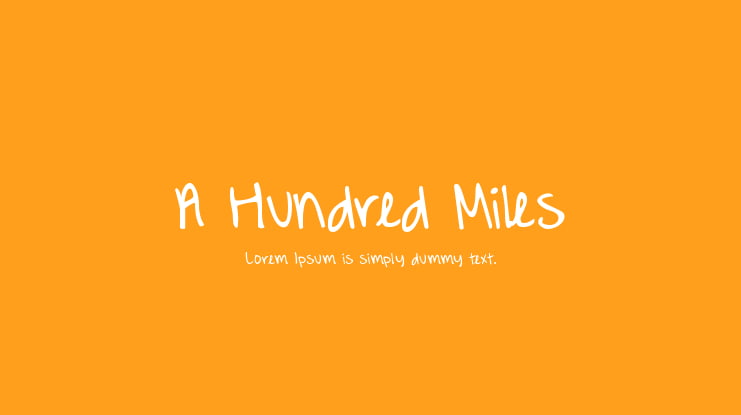 A Hundred Miles Font