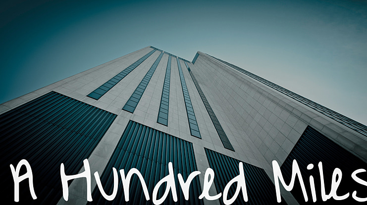 A Hundred Miles Font