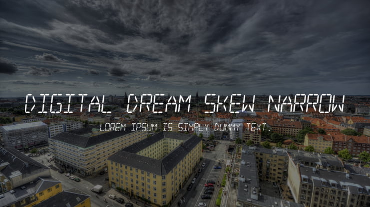 Digital dream Skew Narrow Font