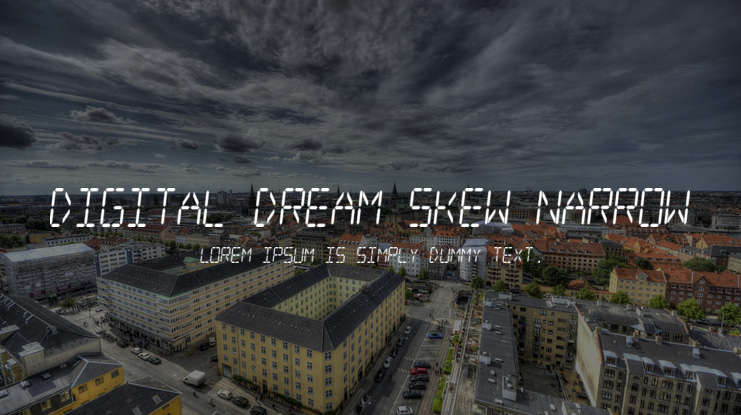 Digital dream Skew Narrow Font