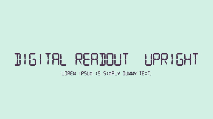 Digital Readout  Upright Font