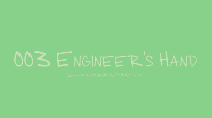 003 Engineer's Hand Font