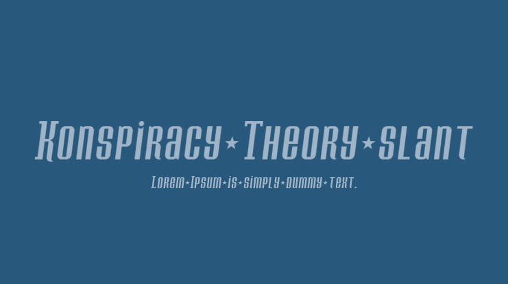 Konspiracy Theory slant Font Family