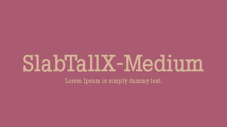 SlabTallX-Medium Font Family