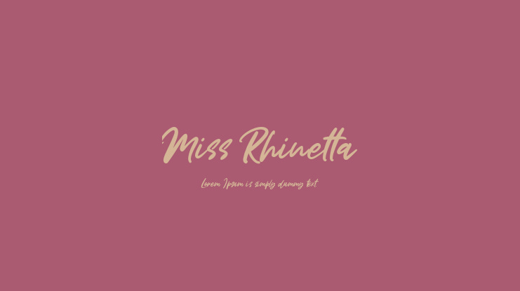 Miss Rhinetta Font