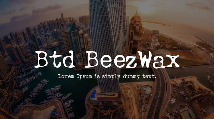 Btd BeezWax Font