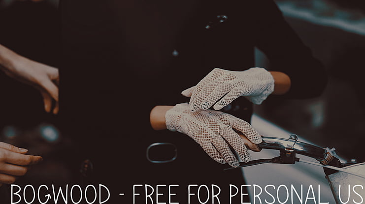 Bogwood - Free For Personal Use Font