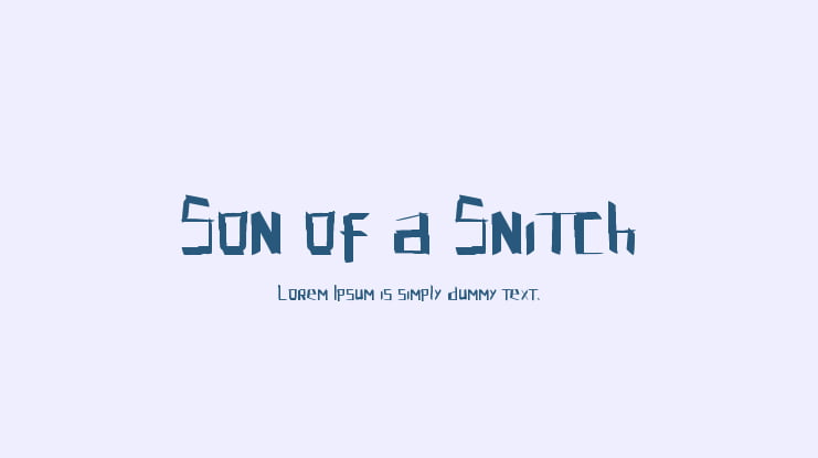 Son of a Snitch Font