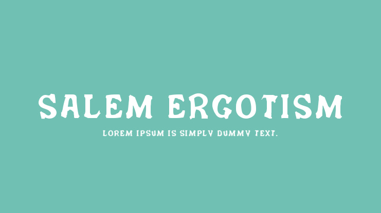 Salem Ergotism Font