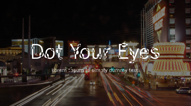 Dot Your Eyes Font