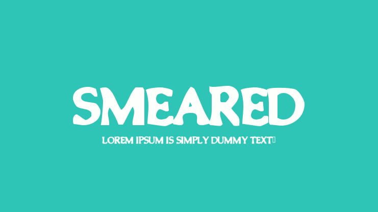 Smeared Font