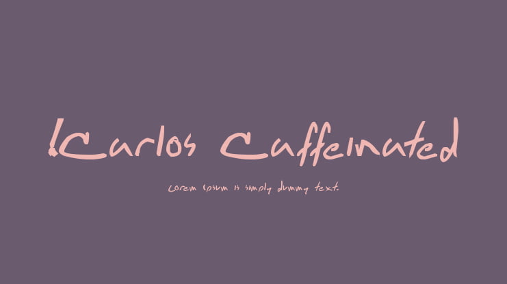 !Carlos Caffeinated Font Family