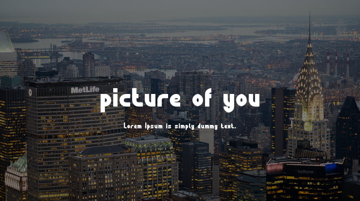 picture of you Font