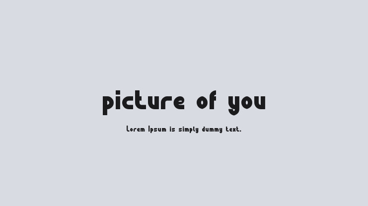 picture of you Font