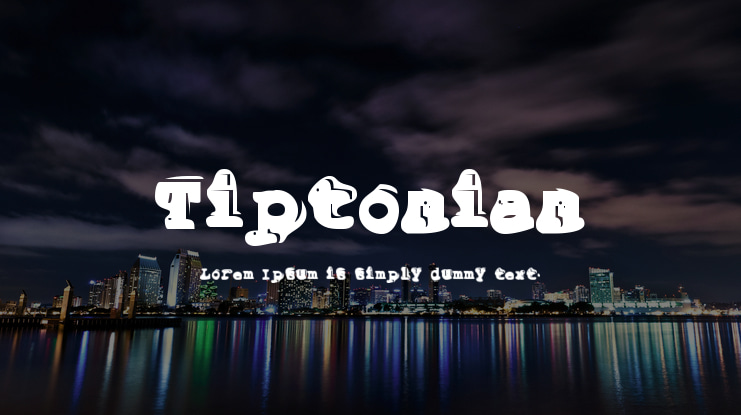 Tiptonian Font