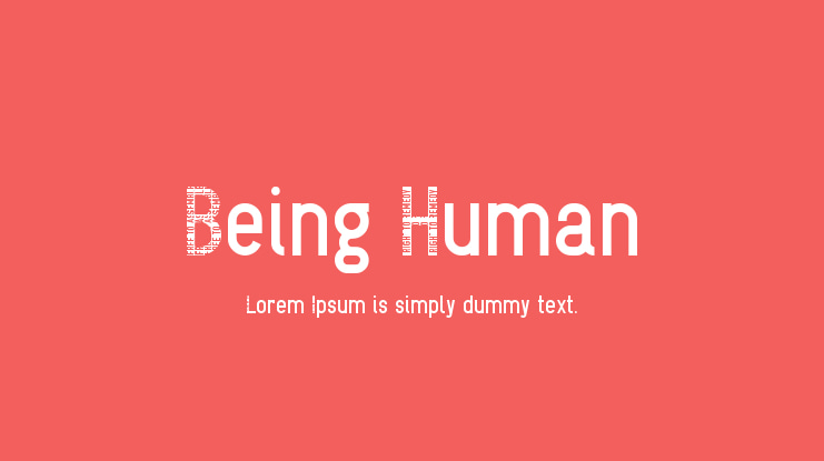 Being Human Font