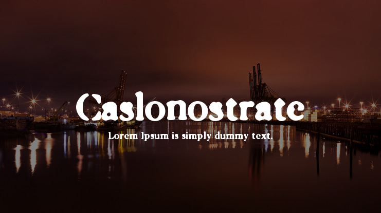 Caslonostrate Font