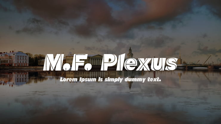 M.F. Plexus Font