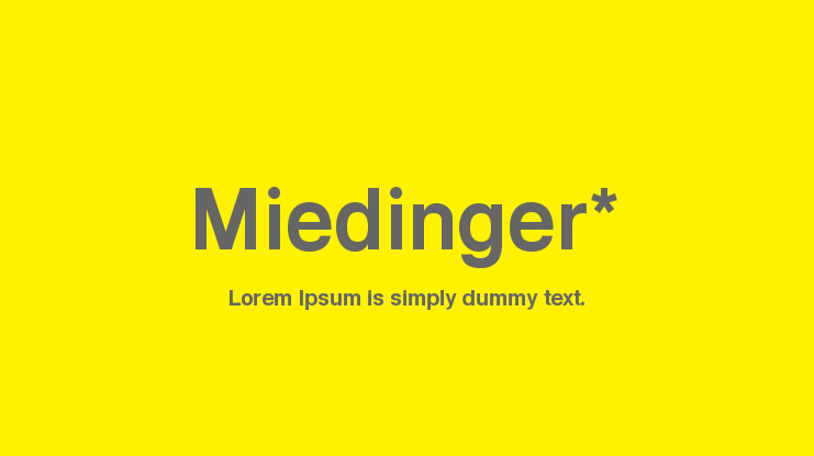Miedinger* Font Family