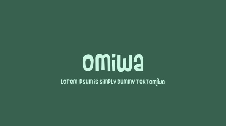 Omiwa Font