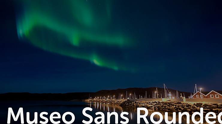Museo Sans Rounded Font Family