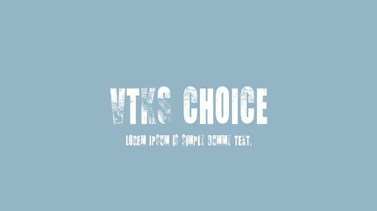VTKS CHOICE Font
