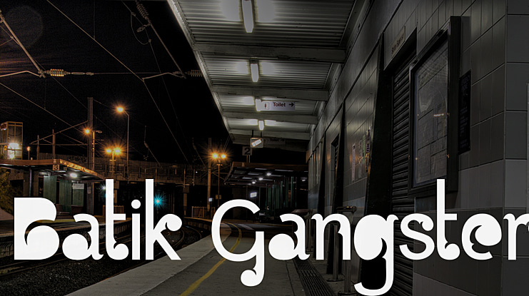 Batik Gangster Font