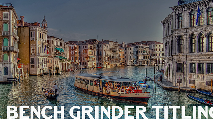 Bench Grinder Titling Font