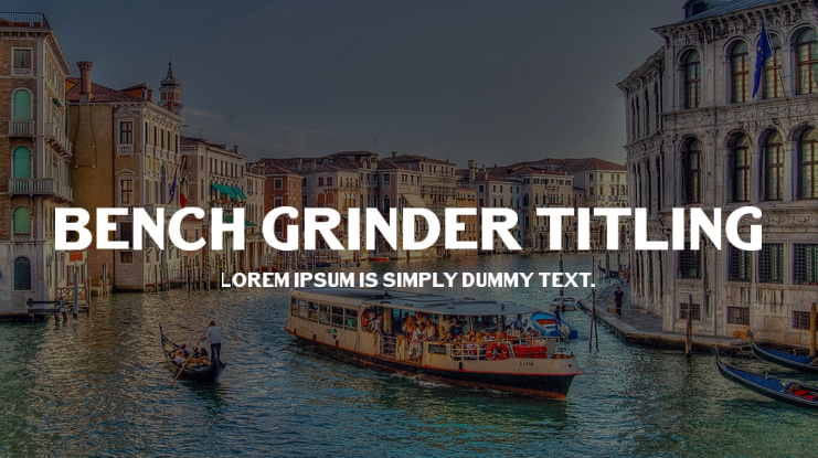 Bench Grinder Titling Font
