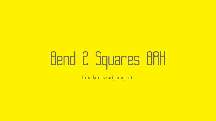 Bend 2 Squares BRK Font Family