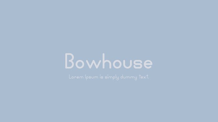Bowhouse Font Family
