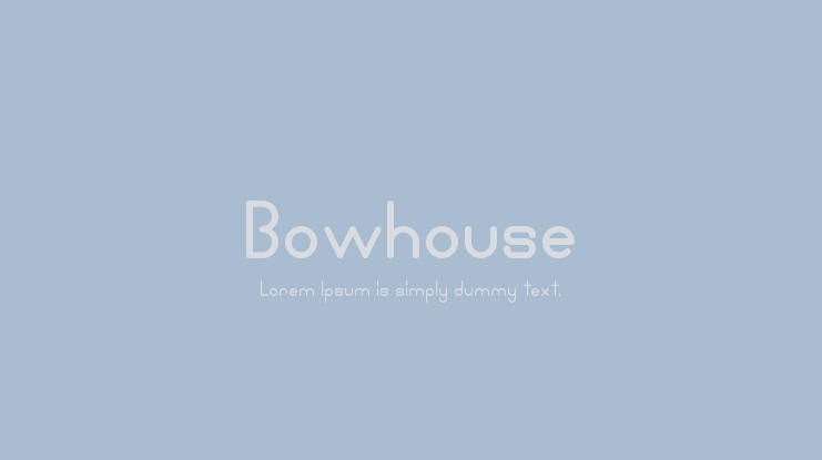 Bowhouse Font Family