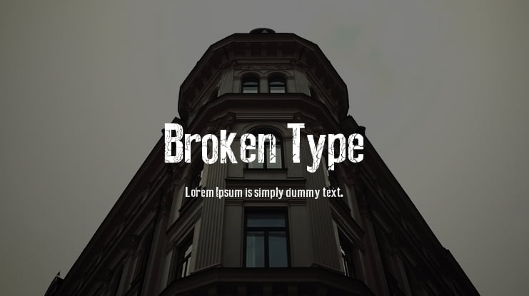 Broken Type Font