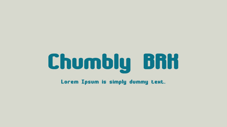 Chumbly BRK Font