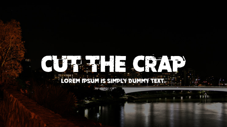 Cut the crap Font