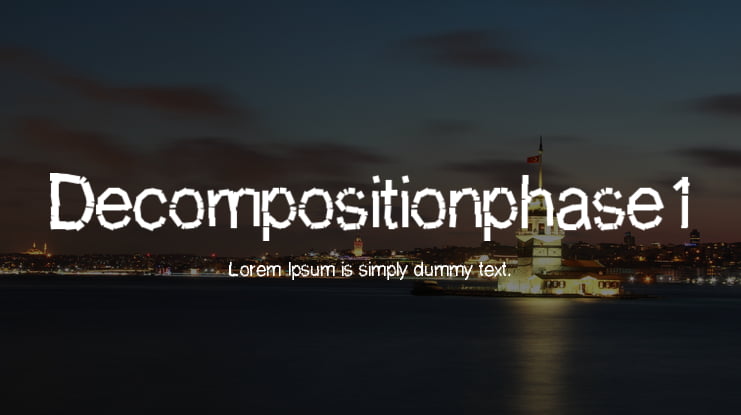 Decompositionphase1 Font