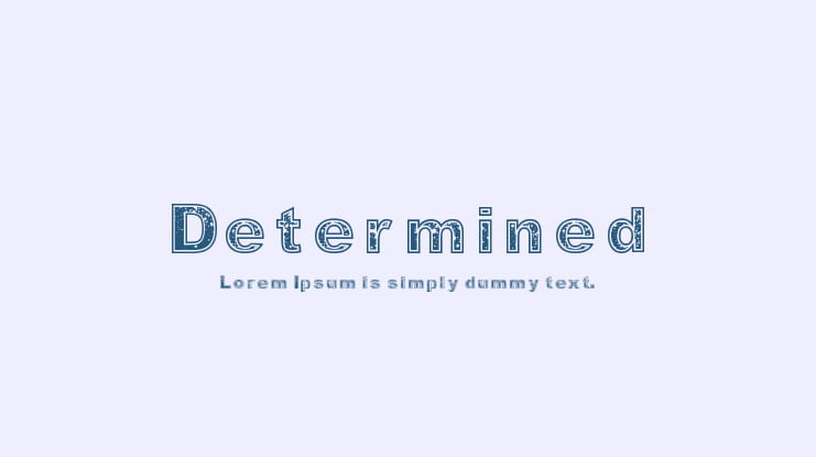 Determined Font