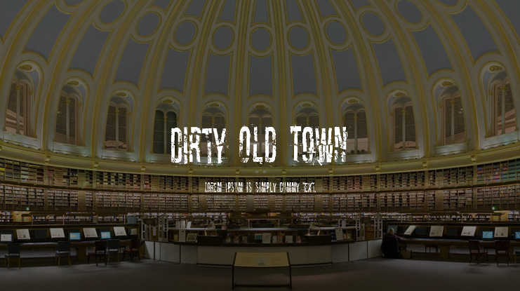 Dirty Old Town Font