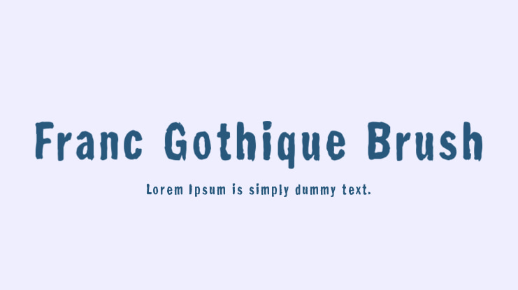 Franc Gothique Brush Font