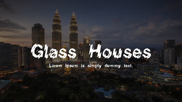 Glass Houses Font