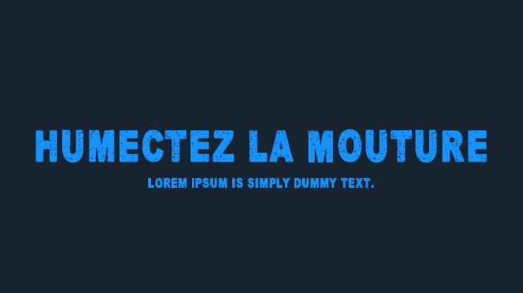 Humectez La Mouture Font