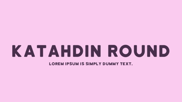 Katahdin Round Font