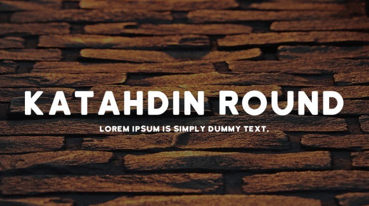 Katahdin Round Font