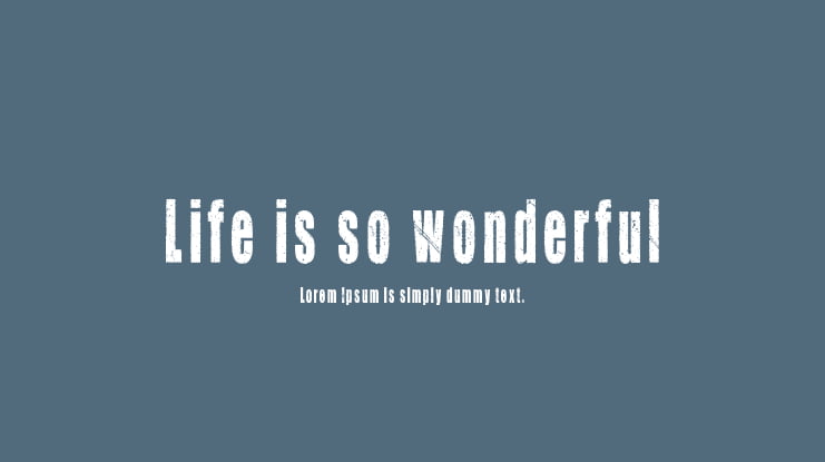 Life is so wonderful Font