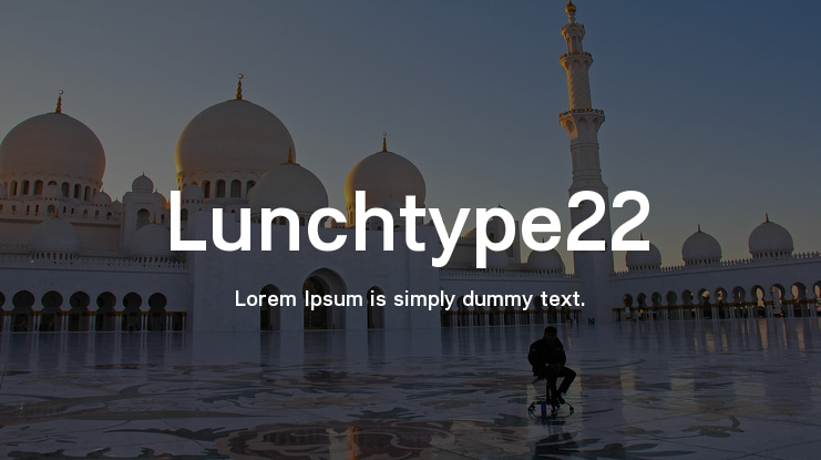 Lunchtype22 Font Family